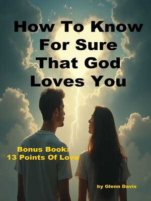 cover image of How to Know For Sure God Loves You